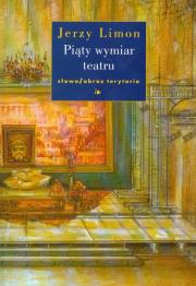 Okładka książki Piąty wymiar teatru