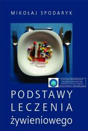 Podstawowe leczeie żywieniwego. Autor: Mikołaj Spodaryk. Dadada.pl Okładka książki Podstawowe leczeie żywieniwego