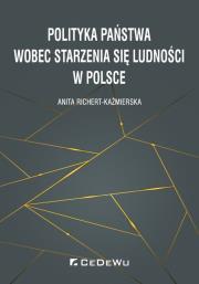 Okładka książki Polityka państwa wobec starzenia się ludności w Polsce