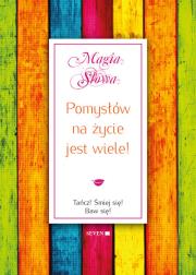 Pomysłów na życie jest wiele!. Autor: Mauro Isabel. Dadada.pl Okładka książki Pomysłów na życie jest wiele!
