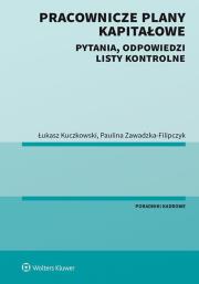 Pracownicze plany kapitałowe. Autor: Kuczkowski Łukasz, Zawadzka-Filipczyk Paulina. Dadada.pl Okładka książki Pracownicze plany kapitałowe
