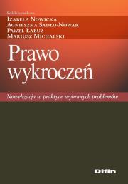 Prawo wykroczeń. Autor: Nowicka Izabela, Sadło-Nowak Agnieszka, Paweł Łabuz, Michalski Mariusz redakcja naukowa. Dadada.pl Okładka książki Prawo wykroczeń