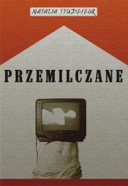Przemilczane. Autor: Studziżur Natalia. Dadada.pl Okładka książki Przemilczane