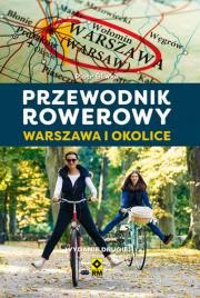 Okładka książki Przewodnik rowerowy. Warszawa i okolice w.2
