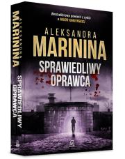 Sprawiedliwy oprawca. Autor: Aleksandra Marinina. Dadada.pl Okładka książki Sprawiedliwy oprawca
