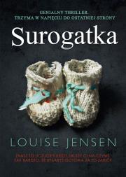 SUROGATKA WYD. KIESZONKOWE. Autor: Louise Jensen. Dadada.pl Okładka książki SUROGATKA WYD. KIESZONKOWE
