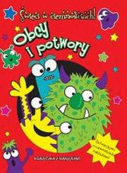 Okładka książki Świeci w ciemnościach - Obcy i potwory