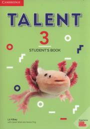 Talent 3 Student's Book. Autor: Kilbey Liz, Ward Ciaran, Ting Teresa. Dadada.pl Okładka książki Talent 3 Student's Book