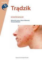 Trądzik Kompendium / DK Media. Autor: Layton Alison. Dadada.pl Okładka książki Trądzik Kompendium / DK Media