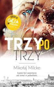 TRZY PO TRZY GEJ W WIELKIM MIEŚCIE TOM 4. Autor: Milcke Mikołaj. Dadada.pl Okładka książki TRZY PO TRZY GEJ W WIELKIM MIEŚCIE TOM 4
