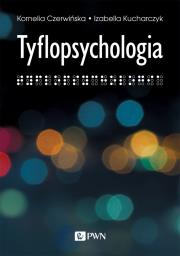 TYFLOPSYCHOLOGIA. Autor: IZABELLA KUCHARCZYK, KORNELIA CZERWIŃSKA. Dadada.pl Okładka książki TYFLOPSYCHOLOGIA