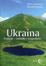 Okładka książki Ukraina Przyroda - Ludność - Gospodarka