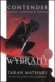 WYBRANY CONTENDER ZAWODNIK TOM 1. Autor: Taran Matharu. Dadada.pl Okładka książki WYBRANY CONTENDER ZAWODNIK TOM 1