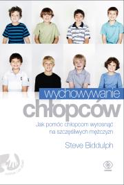 Wychowywanie chłopców. Autor: Steve Biddulph. Dadada.pl Okładka książki Wychowywanie chłopców