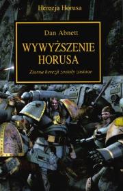 WYWYŻSZENIE HORUSA HEREZJA HORUSA. Autor: Abnett Dan. Dadada.pl Okładka książki WYWYŻSZENIE HORUSA HEREZJA HORUSA