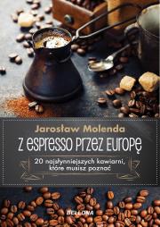 Okładka książki Z espresso przez Europę