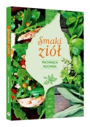 Ziołowy ogród na talerzu. Zioła w kuchni. Autor: Joanna Stefańska. Dadada.pl Okładka książki Ziołowy ogród na talerzu. Zioła w kuchni