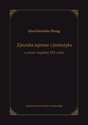Okładka książki Zjawiska tajemne i fantastyka w prozie rosyjskiej XIX wieku