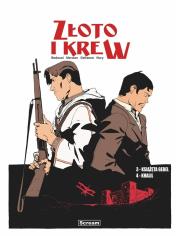 Złoto i krew T.3-4. Autor: Fabien Nury. Dadada.pl Okładka książki Złoto i krew T.3-4