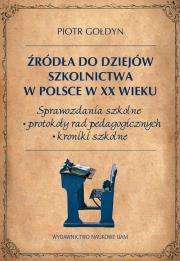 Okładka książki Źródła do dziejów szkolnictwa w Polsce w XX wieku