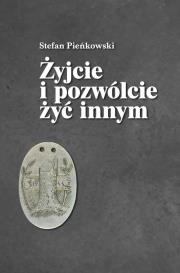 Okładka książki Żyjcie i pozwólcie żyć innym