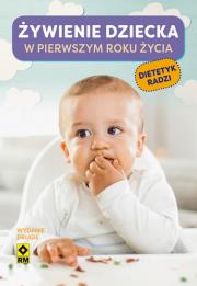 Żywienie dziecka w pierwszym roku życia w.2. Autor: Opracowanie zbiorowe. Dadada.pl Okładka książki Żywienie dziecka w pierwszym roku życia w.2