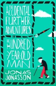 Accidental Further Adventures of Hundred Year-old Man. Wydawca: Fourth Estate. Dadada.pl Opakowanie Accidental Further Adventures of Hundred Year-old Man