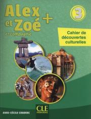 Alex et Zoé + 3 Cahier de découvertes culturelles. Autor: Couderc Anne-Cecile. Dadada.pl Okładka książki Alex et Zoé + 3 Cahier de découvertes culturelles