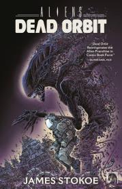 Aliens. Dead Orbit. Autor: James Stokoe. Dadada.pl Okładka książki Aliens. Dead Orbit