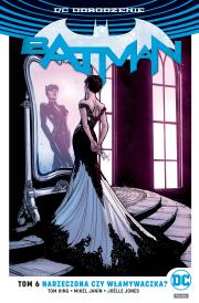 Batman T.6 Narzeczona czy włamywaczka. Autor: MIKEL JANIN, Joelle Jones. Dadada.pl Okładka książki Batman T.6 Narzeczona czy włamywaczka