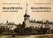 Okładka książki Białowieża - carska rezydencja