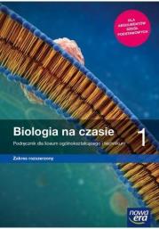 Okładka książki Biologia na czasie 1 Podręcznik Zakres rozszerzony 1 LO ZR NPP wyd. 2019