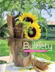 Okładka książki BUKIETY NA KAŻDY MIESIĄC