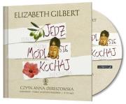 CD MP3 JEDZ MÓDL SIĘ KOCHAJ. Autor: Elizabeth Gilbert. Dadada.pl Okładka książki CD MP3 JEDZ MÓDL SIĘ KOCHAJ