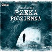CD MP3 RZEKA PODZIEMNA WYD. 2. Autor: Tomasz Jastrun. Dadada.pl Okładka książki CD MP3 RZEKA PODZIEMNA WYD. 2