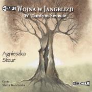 Okładka książki CD MP3 W TAMTYM ŚWIECIE WOJNA W JANGBLIZJI TOM 1 WYD. 2