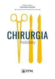 Okładka książki Chirurgia Podstawy