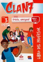 Clan 7 con Hola amigos 3 przew metodyczny. Autor: Castro Maria. Dadada.pl Okładka książki Clan 7 con Hola amigos 3 przew metodyczny