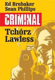 Okładka książki Criminal T.1 Tchórz/Lawless