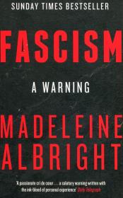Fascism. Autor: Albright Madeleine. Dadada.pl Okładka książki Fascism