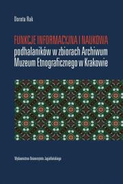 Funkcje informacyjna i naukowa podhalaników.... Autor: red. Plich Anna, Marta Rusek (red.). Dadada.pl Okładka książki Funkcje informacyjna i naukowa podhalaników...