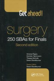 Get Ahead! Surgery: 250 SBAs for Finals. Wydawca: CRC Press. Dadada.pl Opakowanie Get Ahead! Surgery: 250 SBAs for Finals