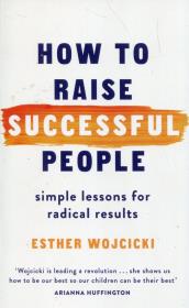 Okładka książki How to Raise Successful People