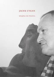 Okładka książki Jacek Cygan. Książka do pisania