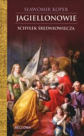 Okładka książki Jagiellonowie. Schyłek średniowiecza pocket