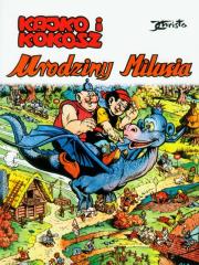 Kajko i Kokosz - Urodziny Milusia. Autor: Janusz Christa. Dadada.pl Okładka książki Kajko i Kokosz - Urodziny Milusia