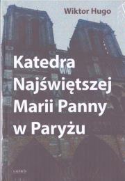Okładka książki Katedra Najświętszej Marii Panny w Paryżu