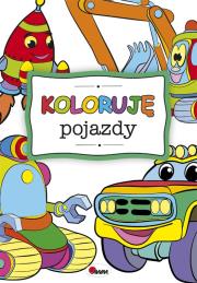 Okładka książki KOLORUJĘ POJAZDY