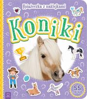 Koniki. Książeczka z naklejkami. Autor: Opracowanie zbiorowe. Dadada.pl Okładka książki Koniki. Książeczka z naklejkami