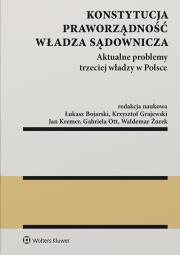 Okładka książki Konstytucja Praworządność Władza sądownicza